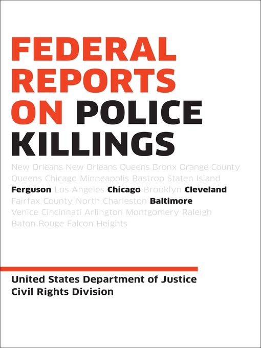 Title details for Federal Reports on Police Killings by U.S. Department of Justice - Available